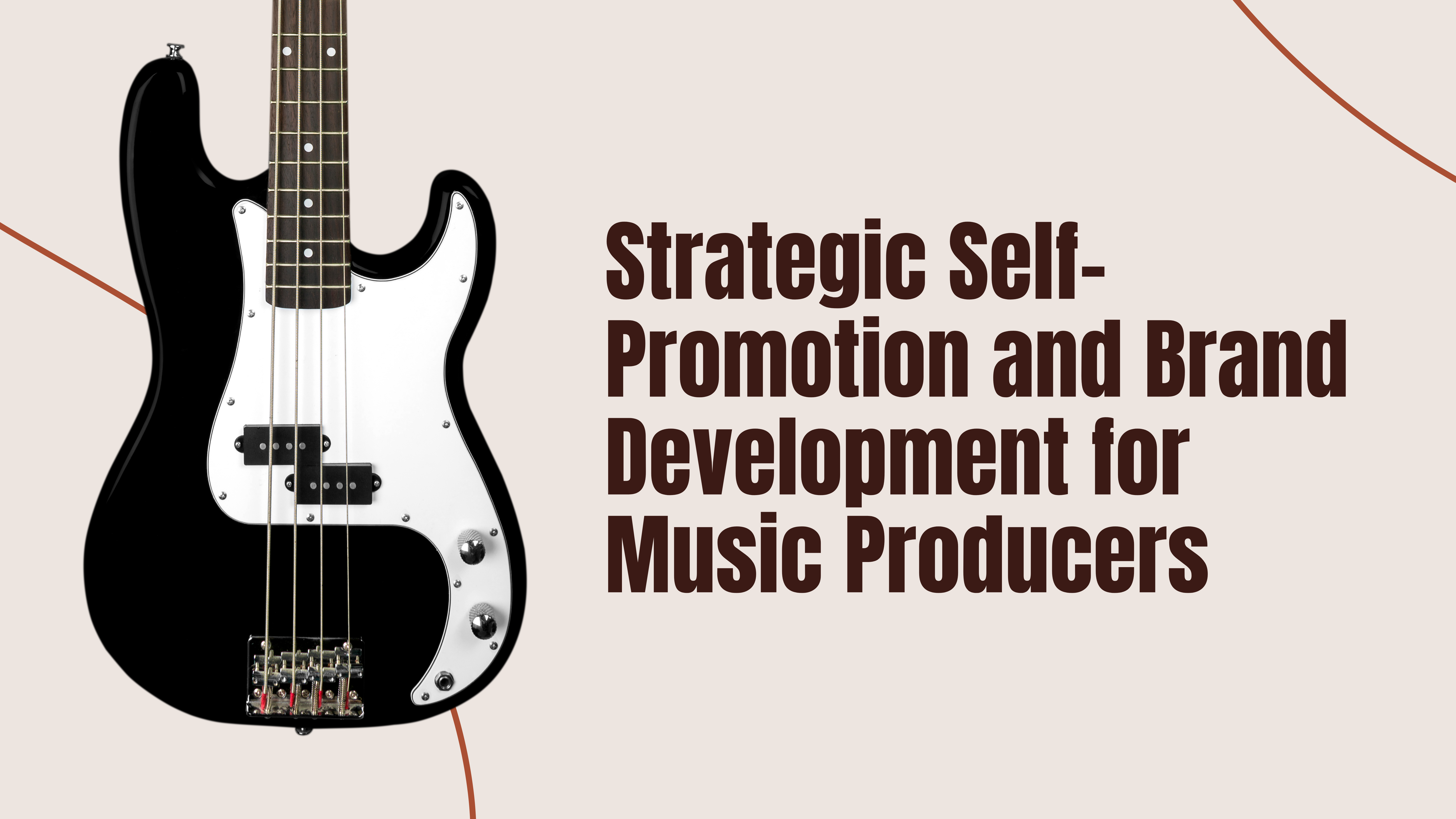 Strategic Self-Promotion and Brand Development for Music Producers