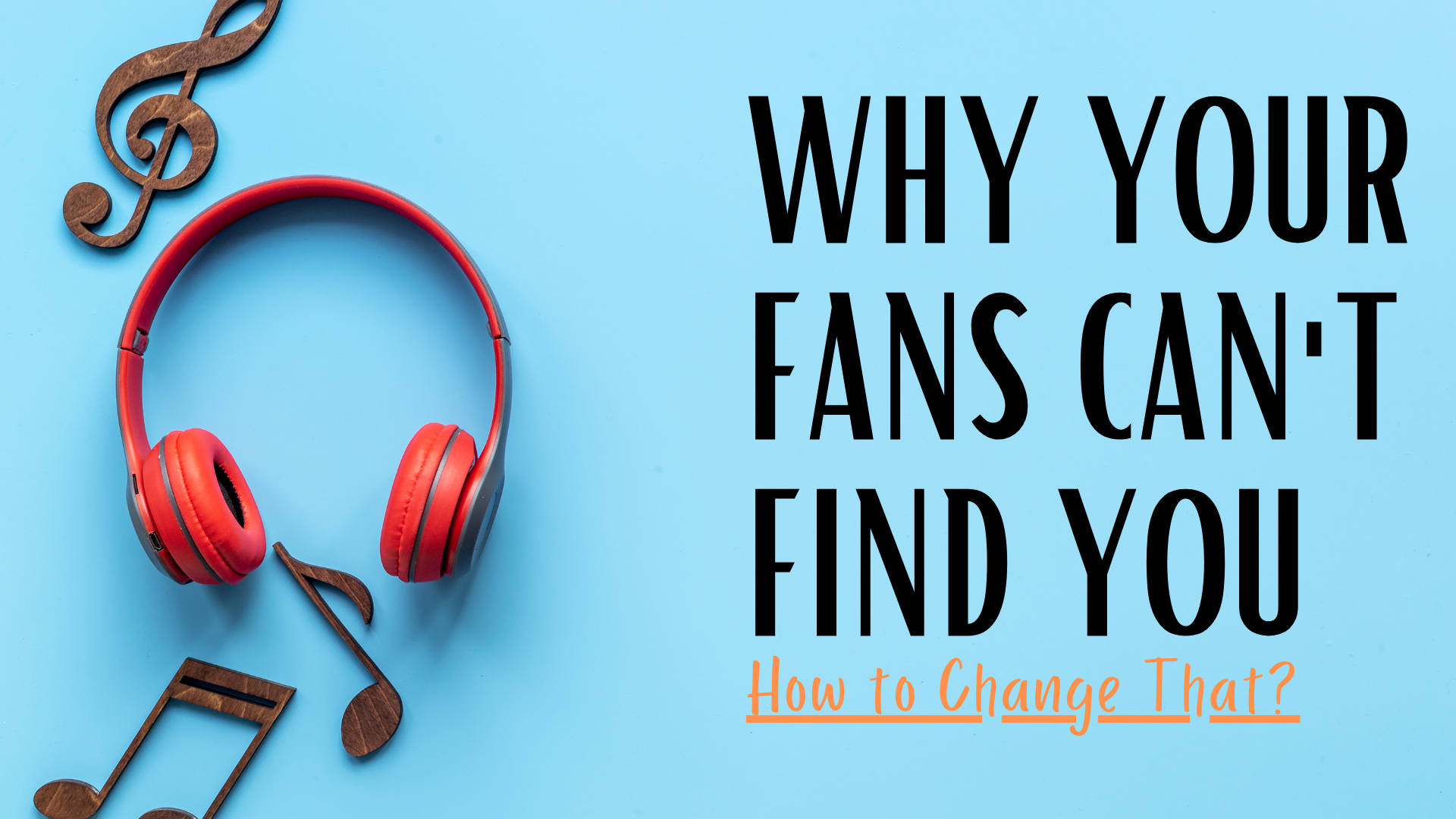 why your music fans can't find you